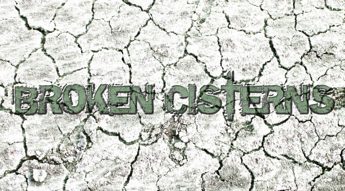 15-0930 Broken Cisterns