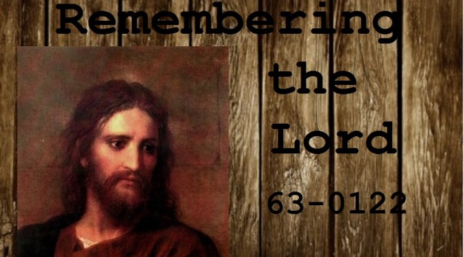 15-1028 Remembering the Lord