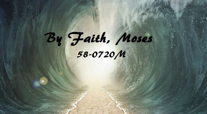 16-0608 Pela fé, Moisés